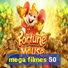 mega filmes 50